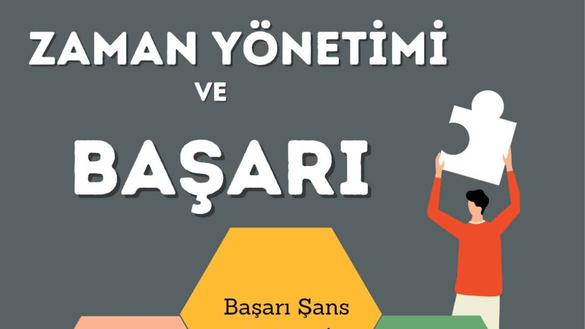 ZAMAN YÖNETİMİ VE BAŞARI